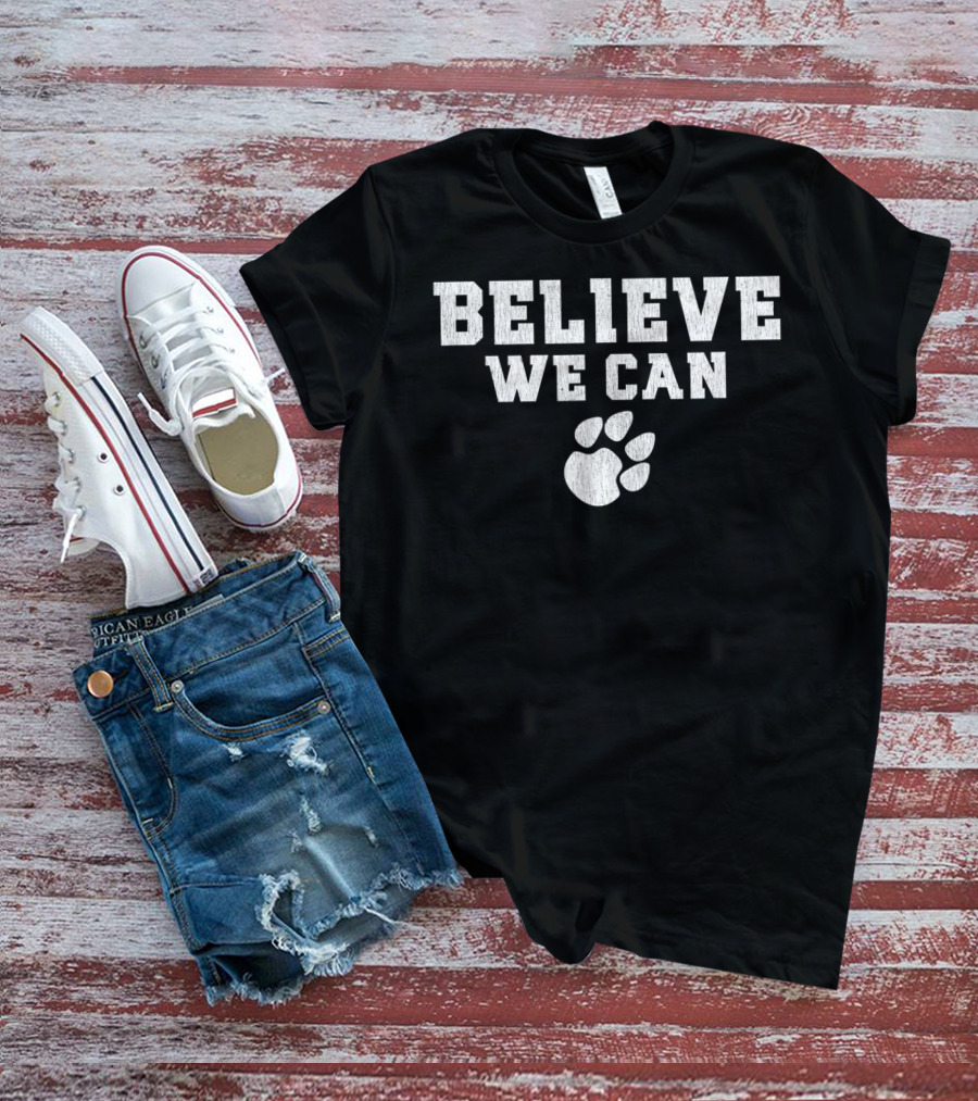 Believe We Can Paw Prints T-Shirt