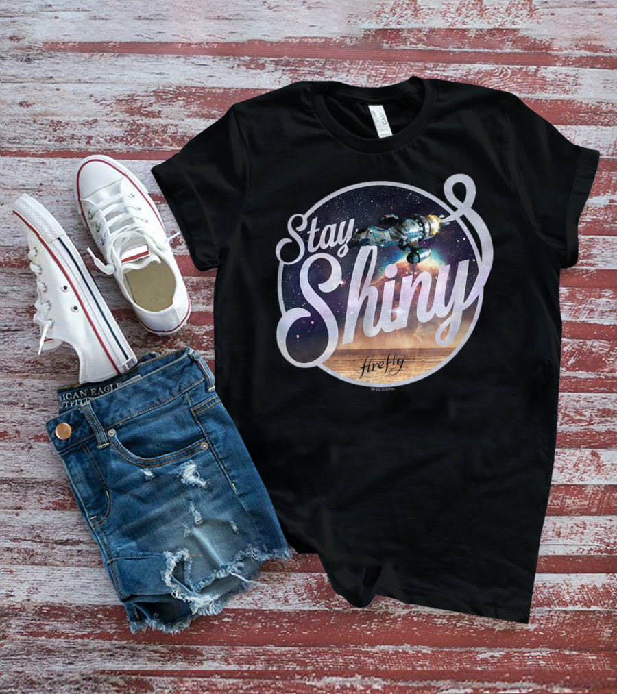 Stay Shiny Firefly Spaceship Galaxy T-Shirt