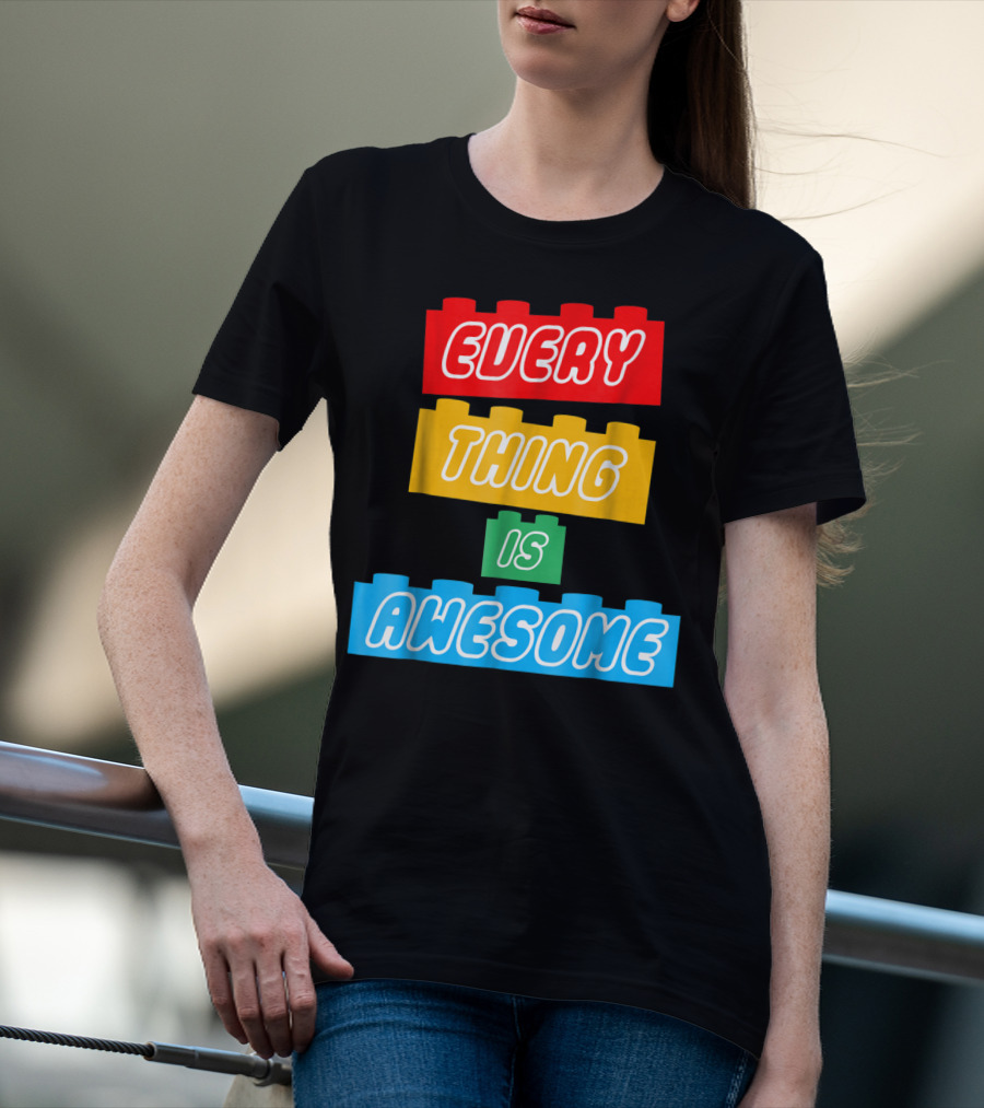 Everything Is Awesome LEGO Inspired Blocks T-Shirt