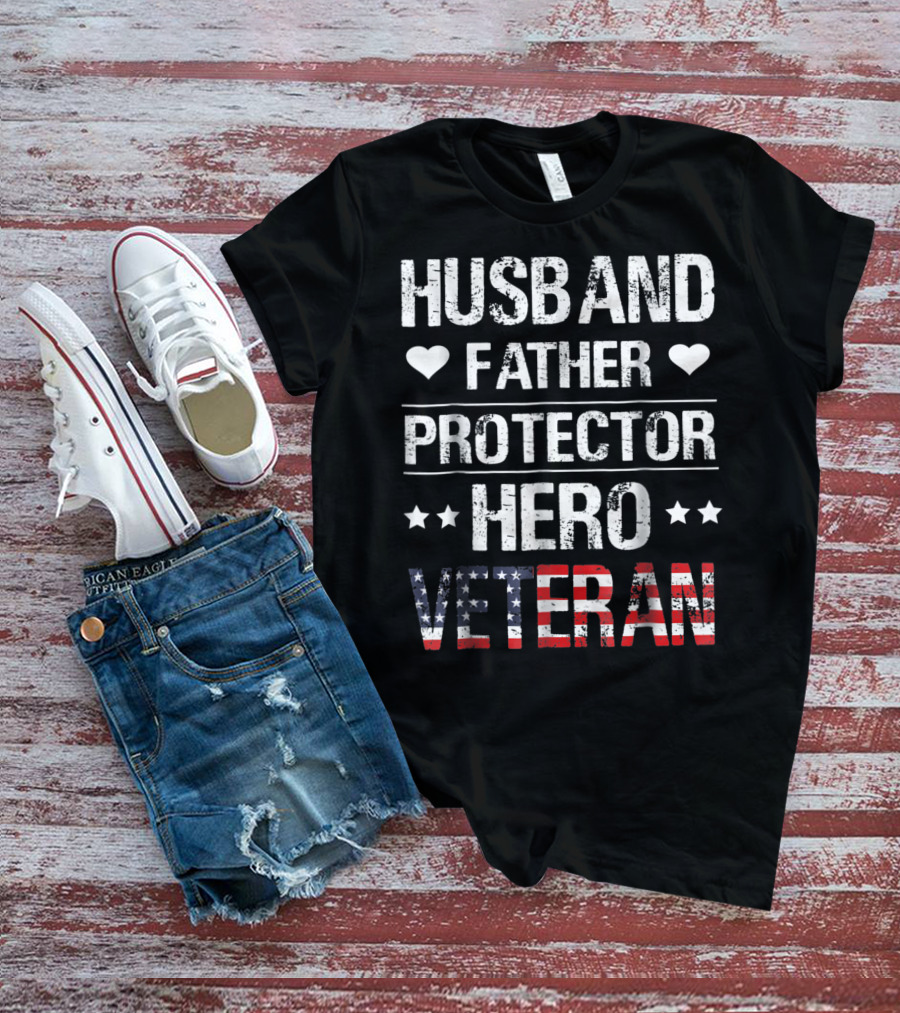 Husband Father Protector Hero Veteran T-Shirt