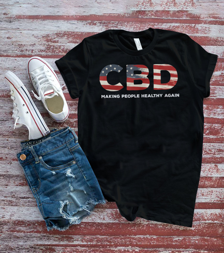 CBD Oil Making People Healthy Again USA Flag T-Shirt