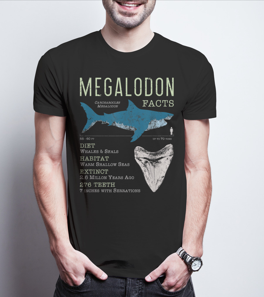 Megalodon Facts Funny Shark Lover Carcharocles Megalodon Diet Habitat Extinct 276 Teeth T-Shirt