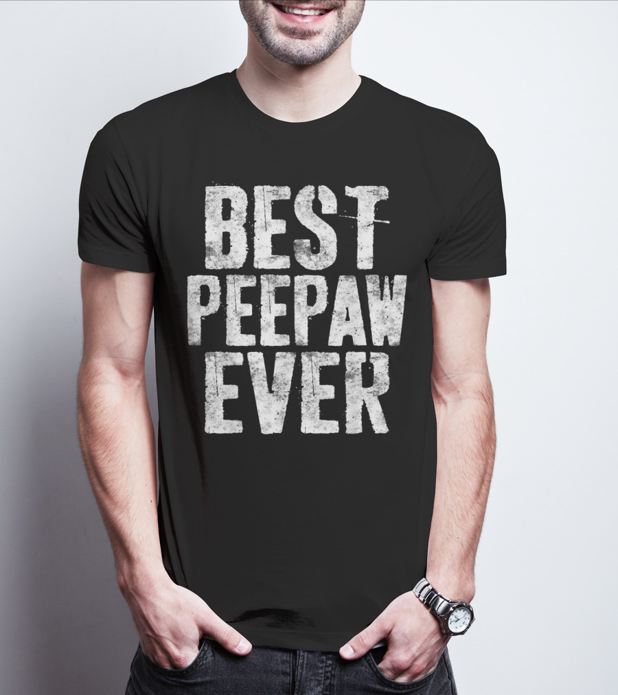 Best Peepaw Ever Mens Grandfather T-Shirt