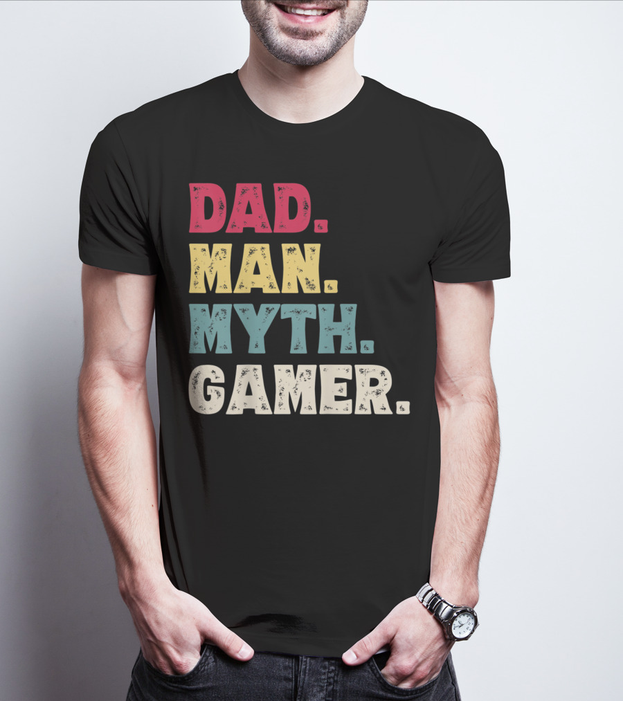 Dad Man Myth Gamer Funny Father's Day T-Shirt