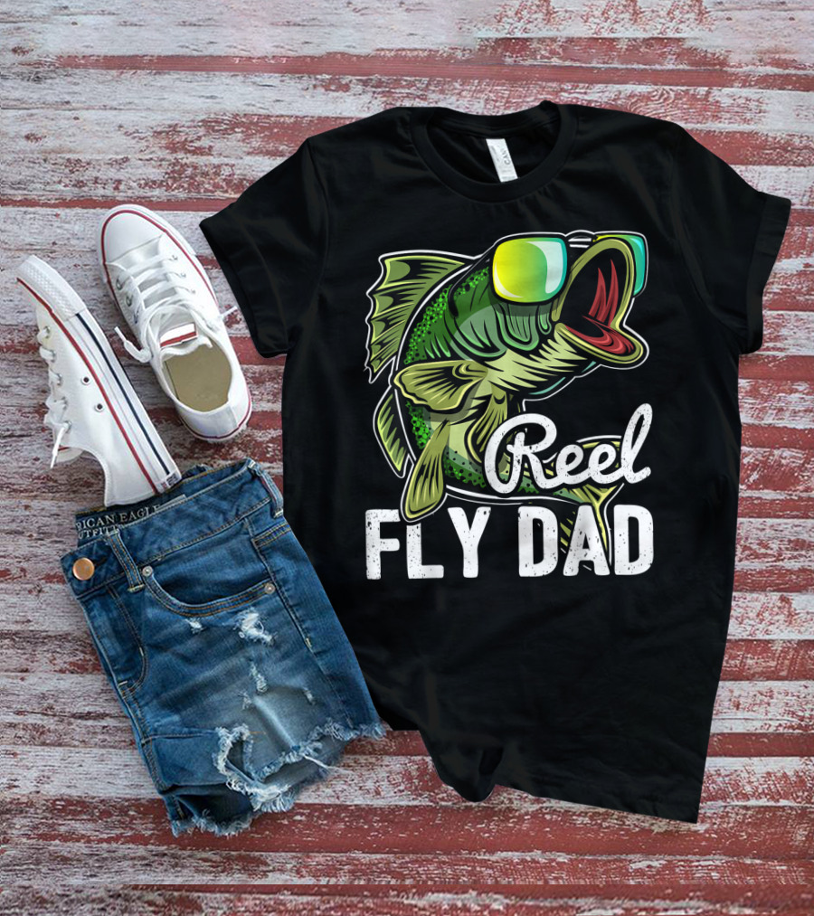 Reel Fly Dad Fishing Sunglasses Bass Fly Fishing T-Shirt