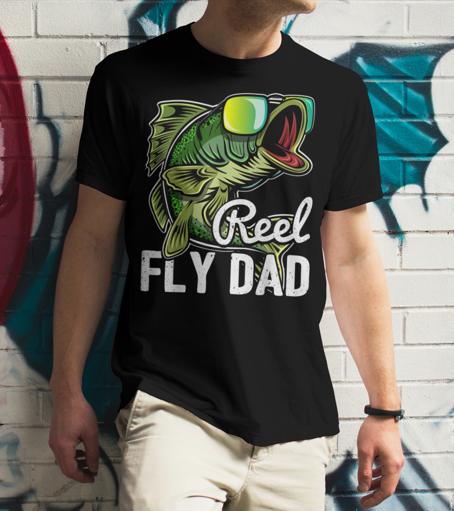 Reel Fly Dad Fishing Sunglasses Bass Fly Fishing T-Shirt