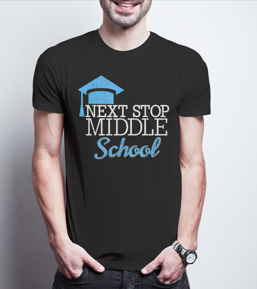 Next Stop Middle School Graduation Cap T-Shirt