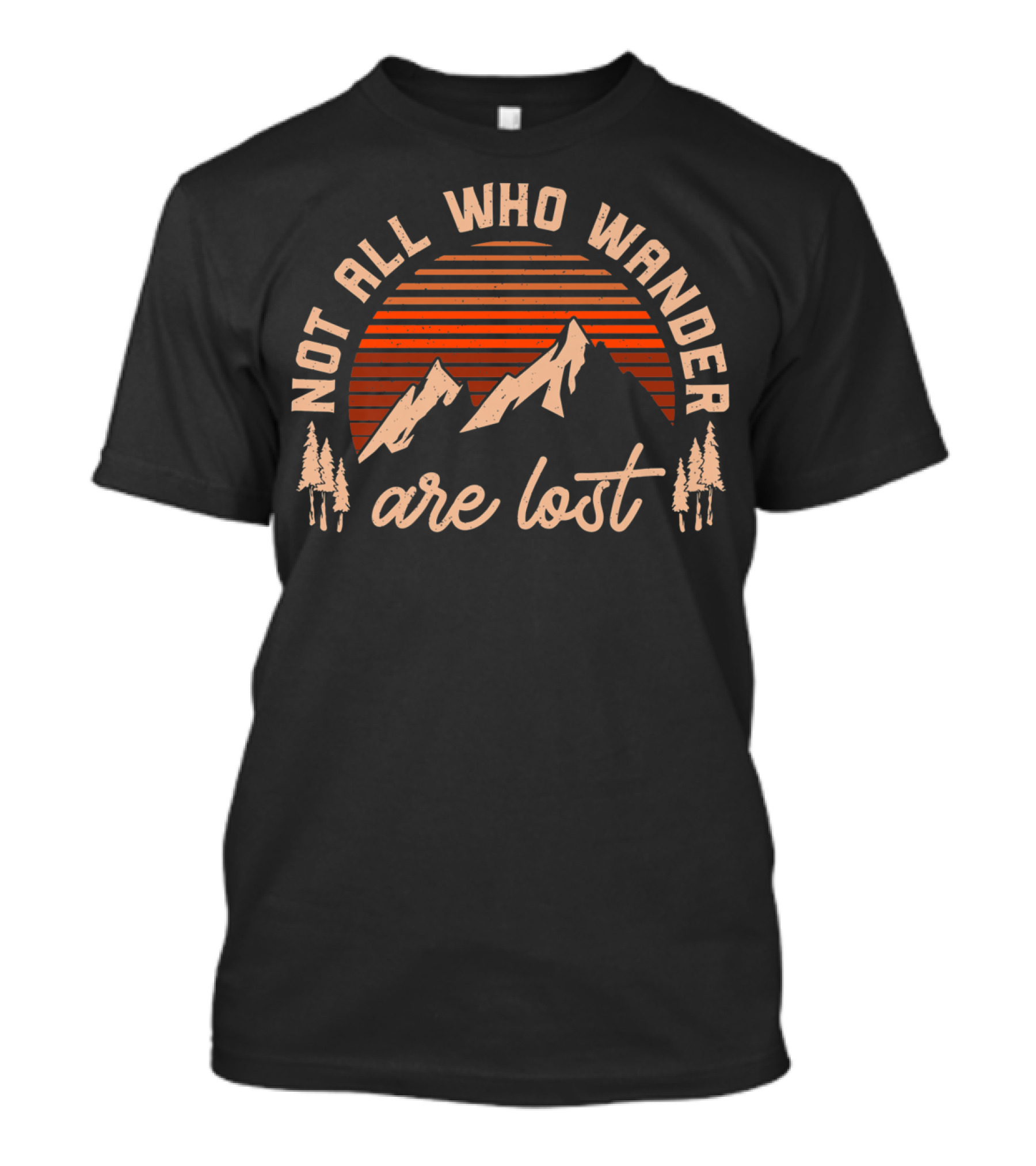 Not All Who Wander Are Lost Vintage Outdoor Adventure T-Shirt