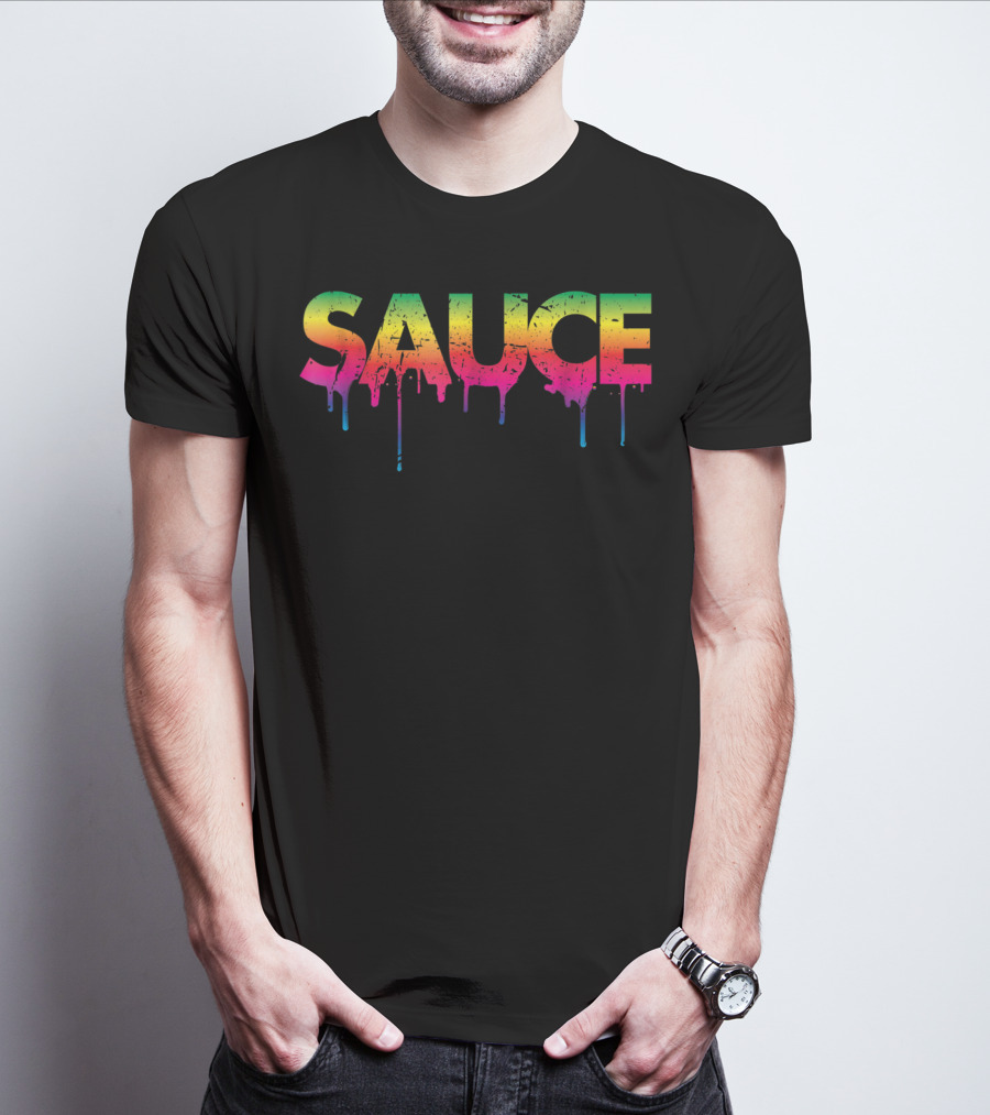 Sauce Melting Dripping Messy Saucy T-Shirt