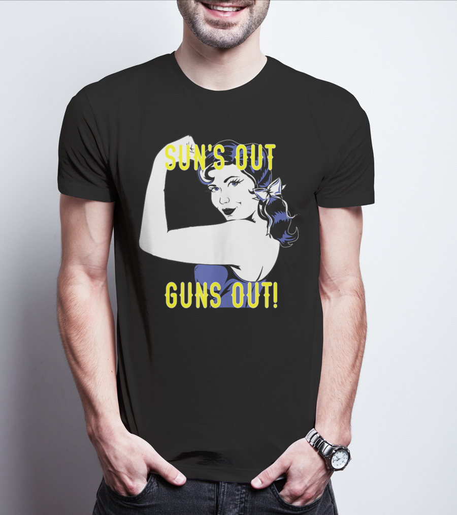 Sun's Out Guns Out Iconic Rosie The Riveter Motif T-Shirt