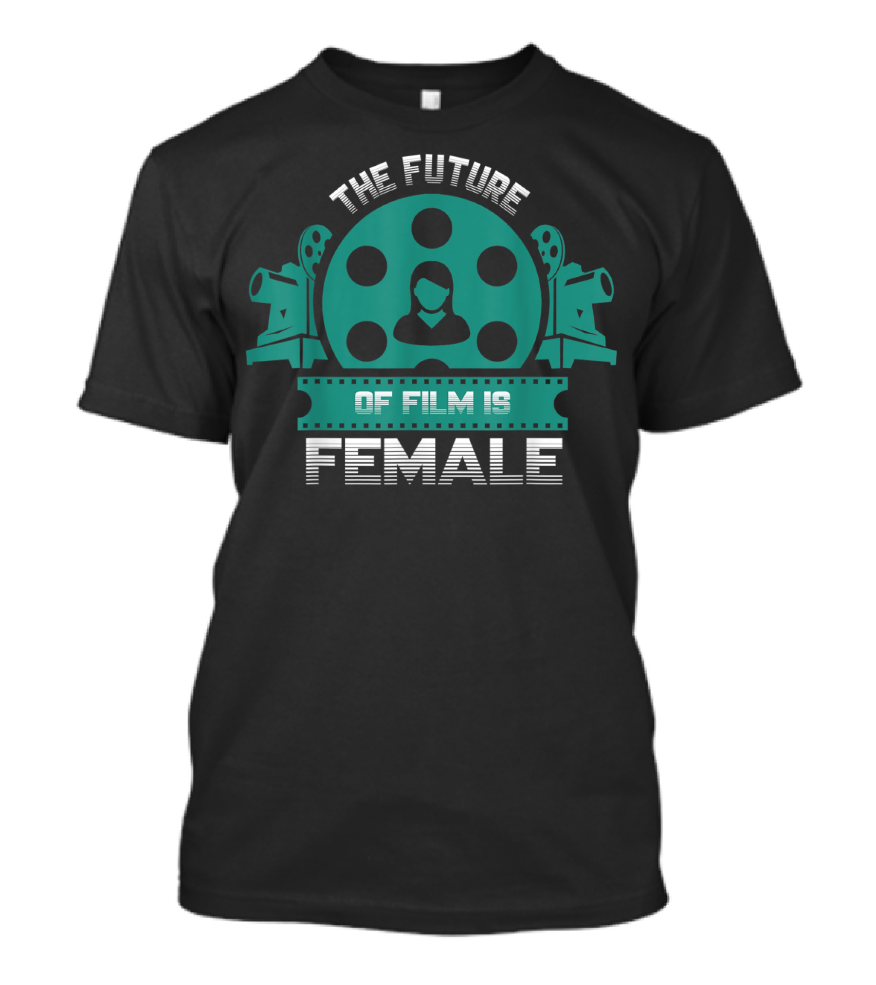 The Future Of Film Is Female Filmmaker Cinema Camera Reel T-Shirt