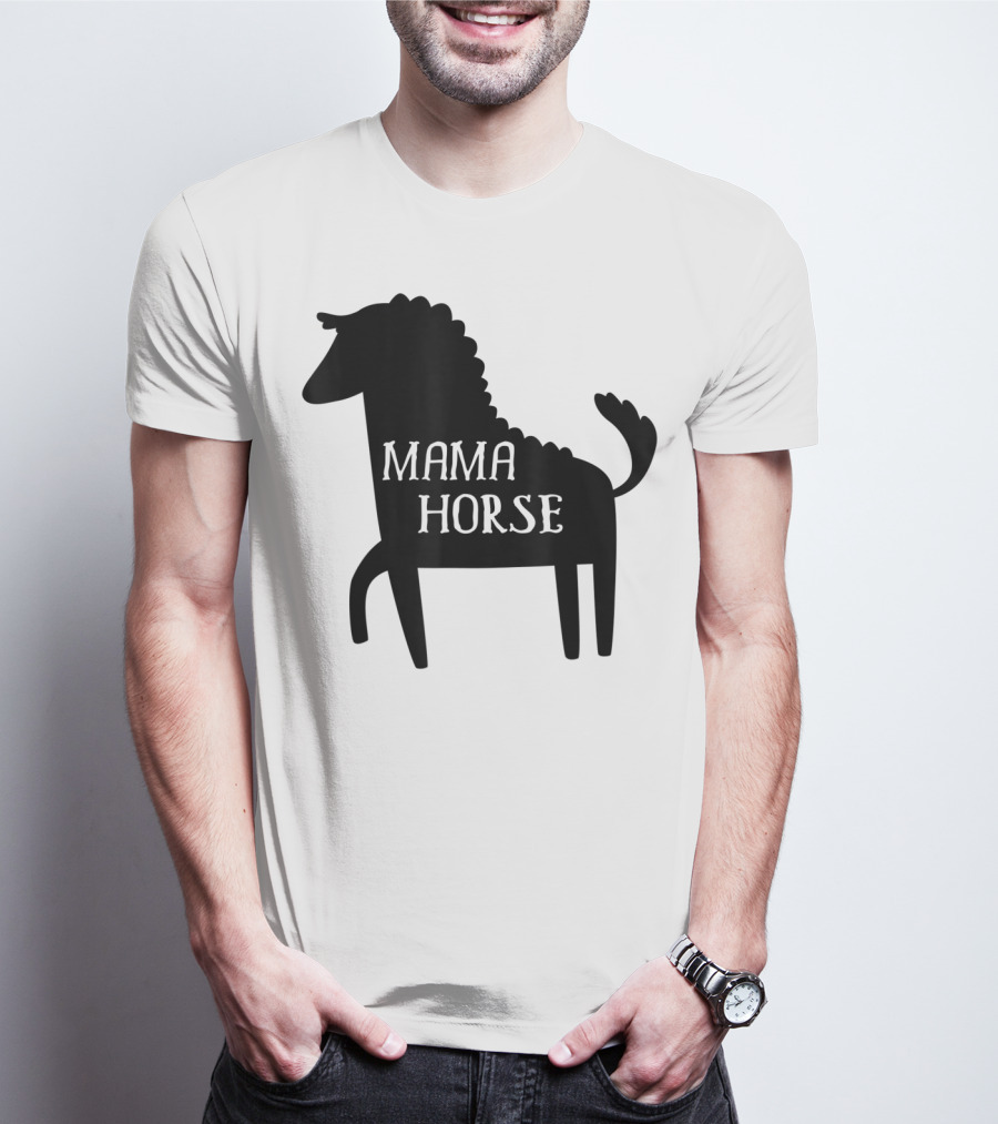 Mama Horse Funny Mother's Day Mom Farm T-Shirt