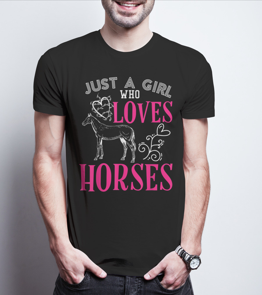 Just A Girl Who Loves Horses Barn Horse School T-Shirt