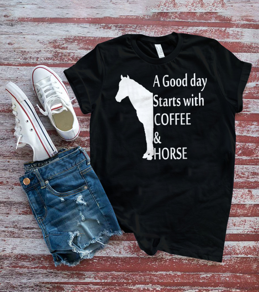 A Good Day Starts With Coffee And Horse Funny Orange Horse Lover T-Shirt