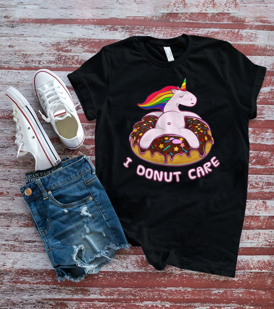 Funny Unicorn I Donut Care Magical Horse Pool Donut T-Shirt