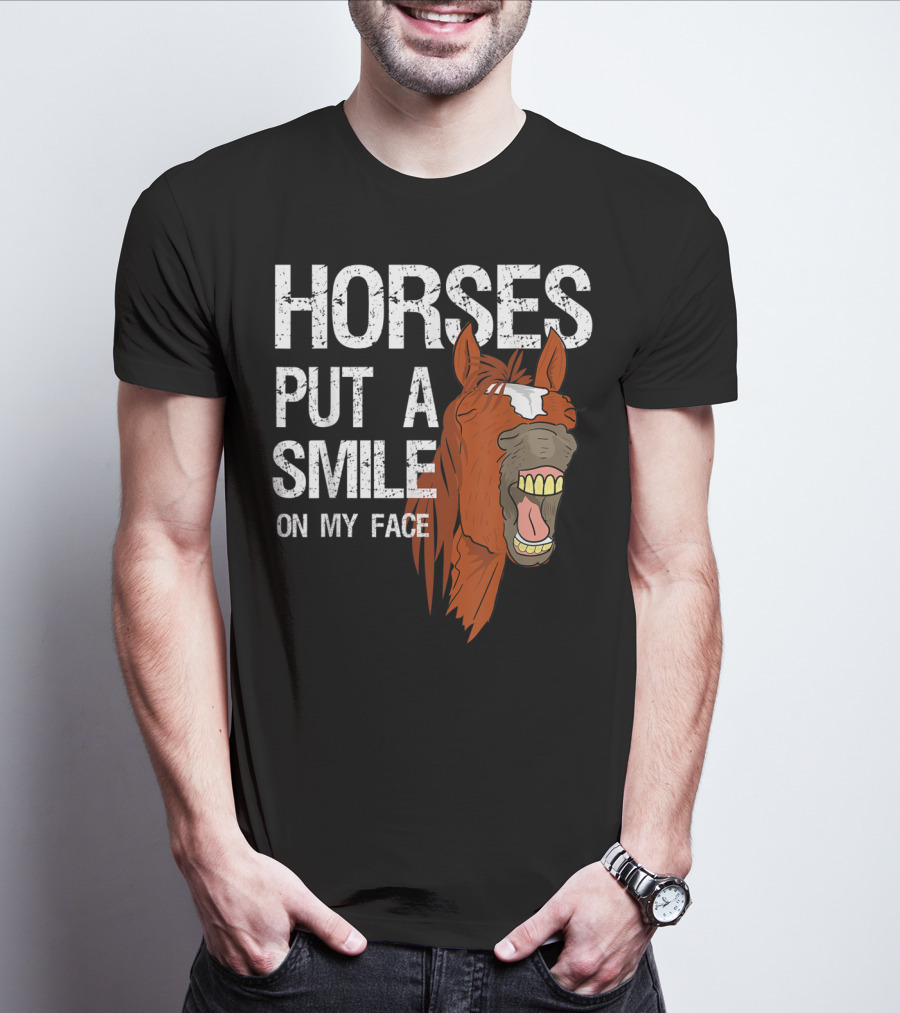 Horses Put A Smile On My Face Girls Horse Lover Rider Equestrian T-Shirt