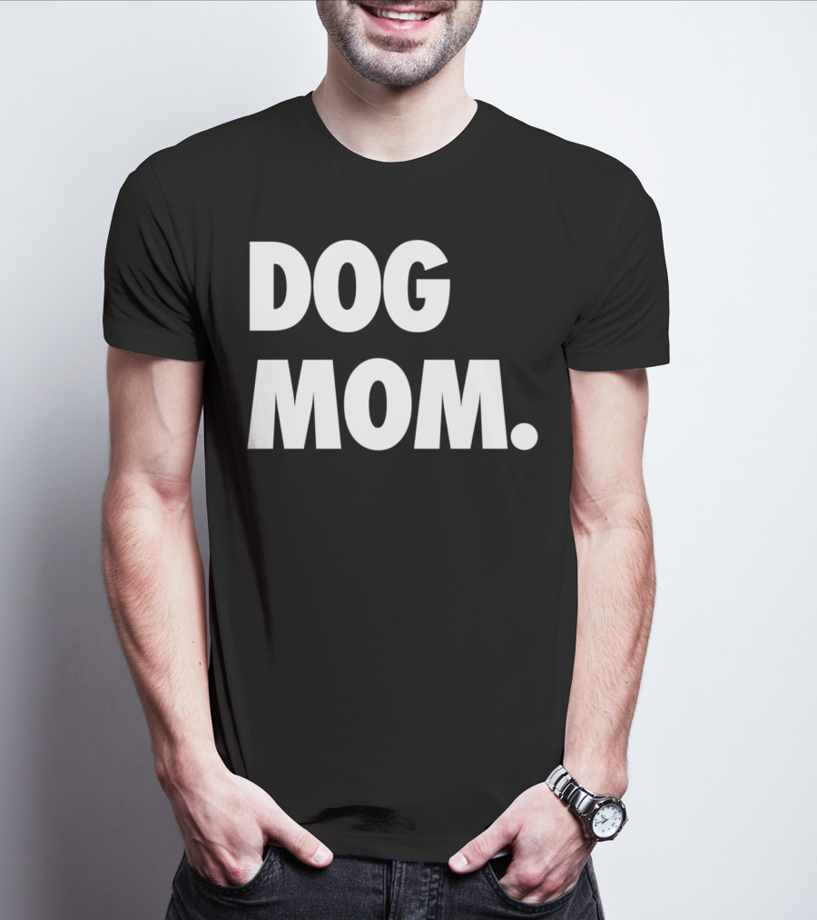 Dog Mom Original Classic Puppy Momma T-Shirt