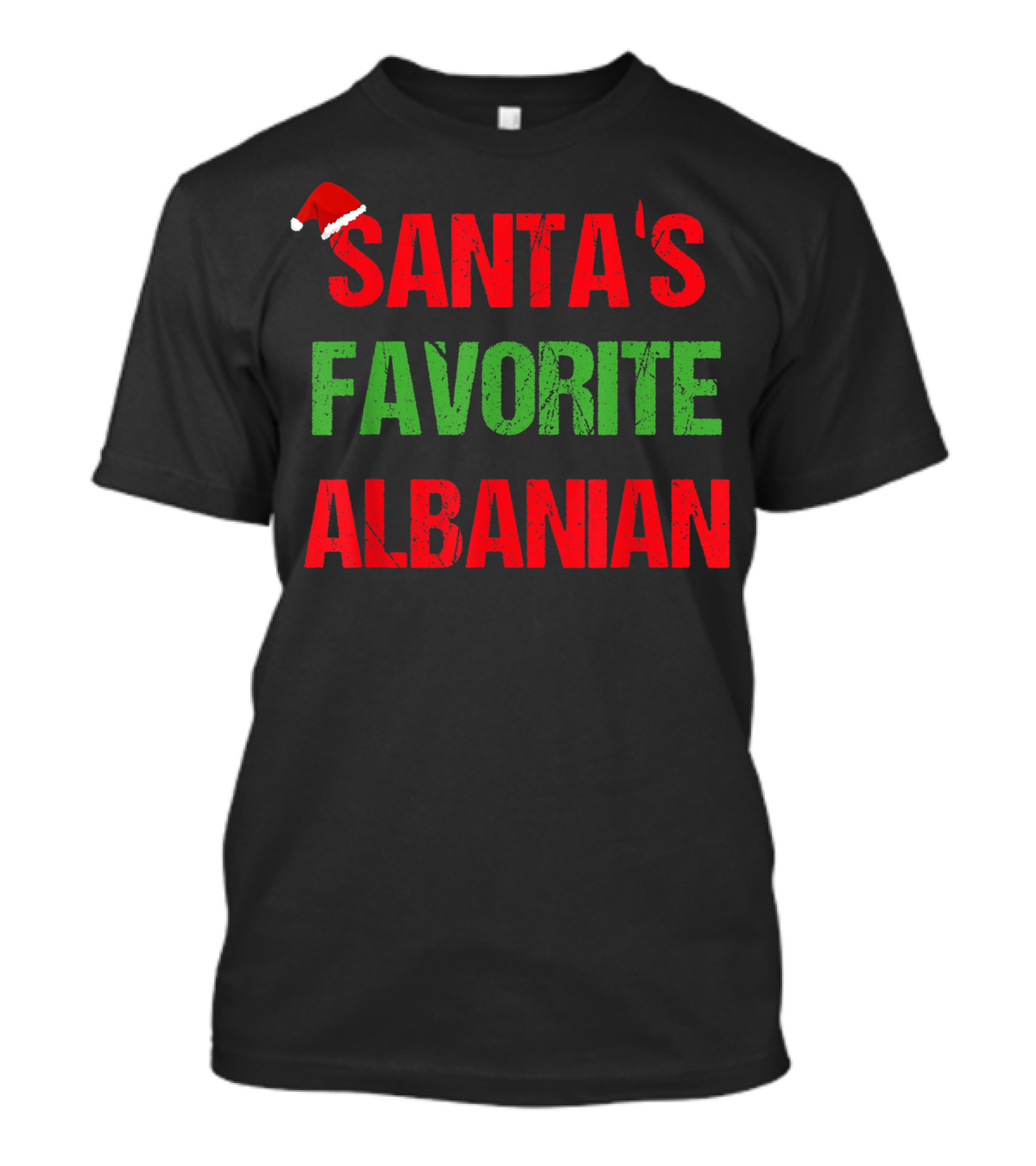 SANTA'S FAVORITE ALBANIAN T-Shirt