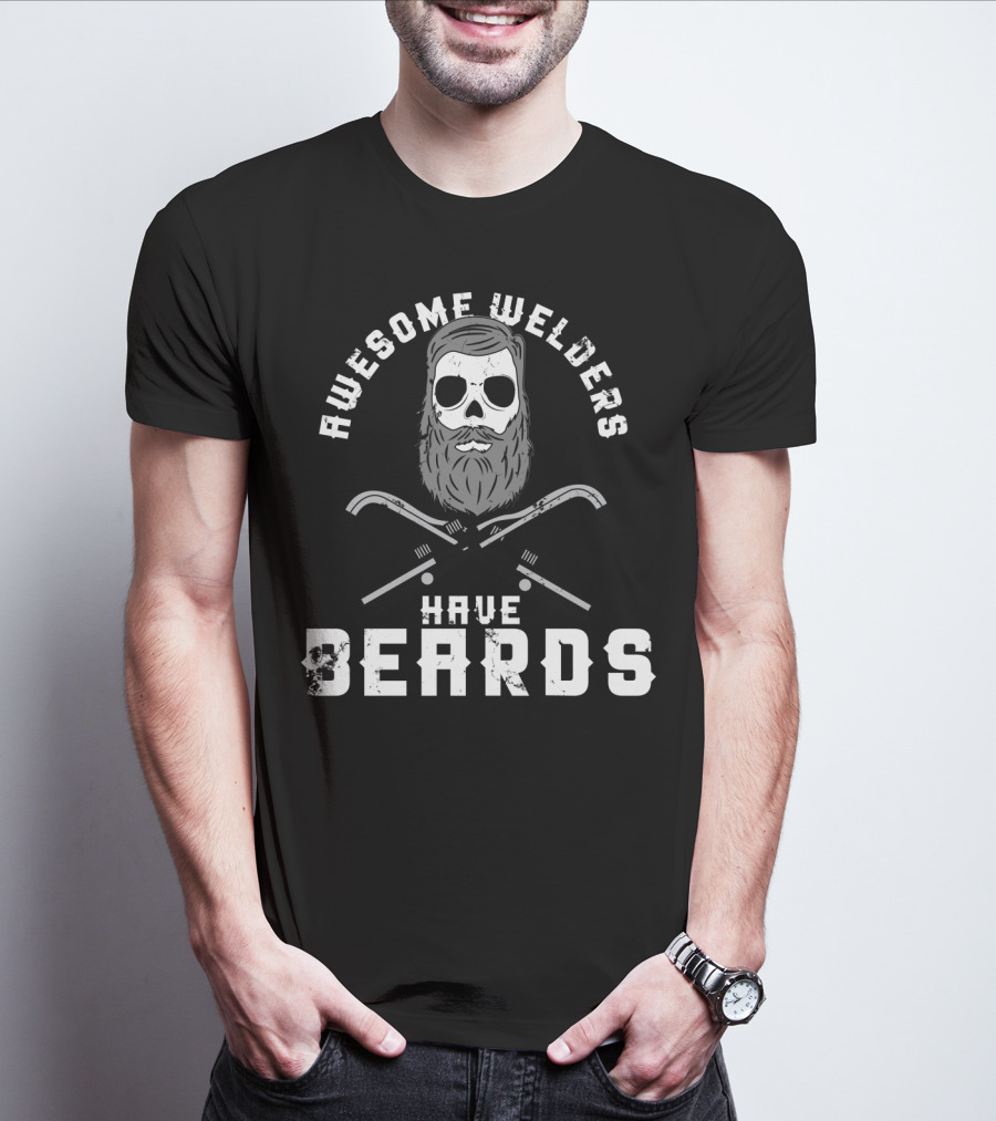 Awesome Welders Have Beards Skull And Crossed Welding Torches T-Shirt