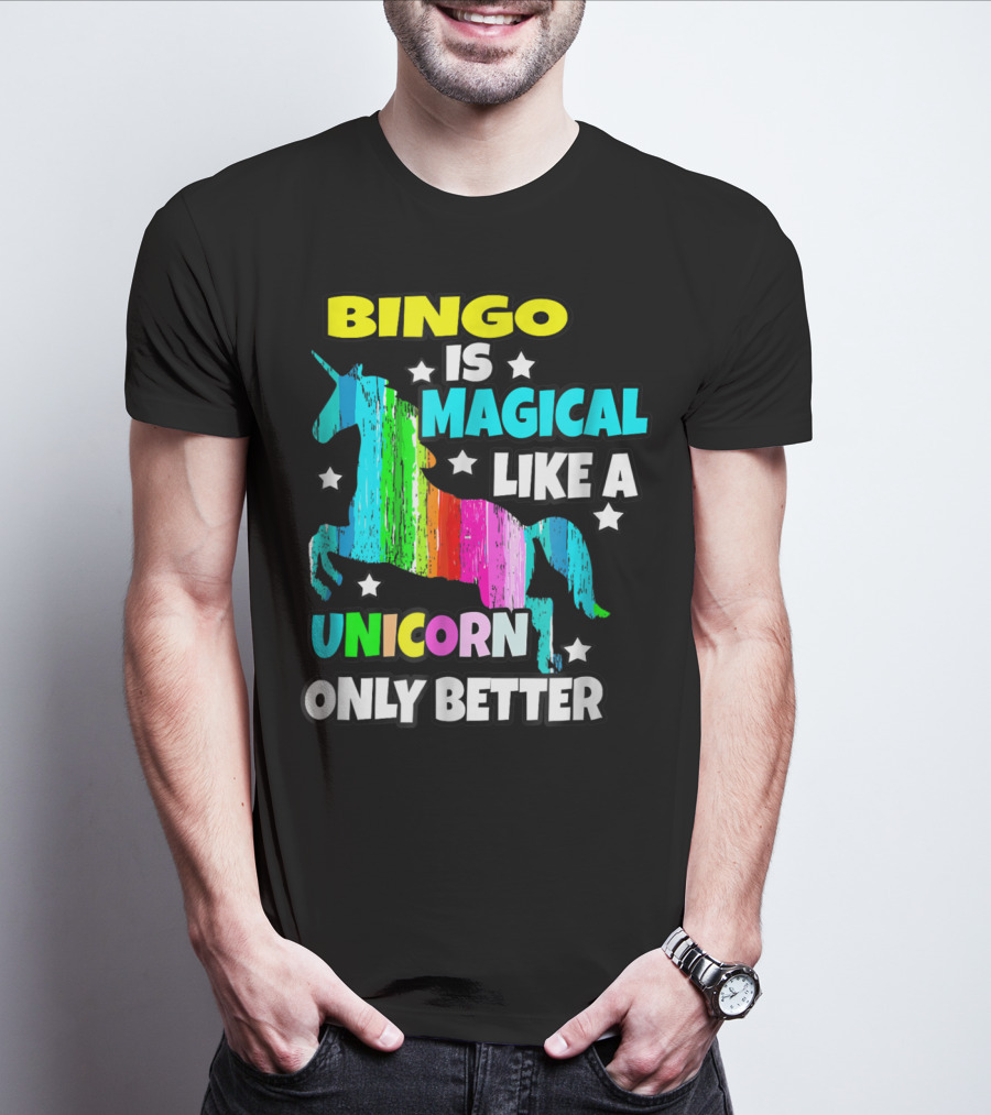 Bingo Is Magical Like A Unicorn Only Better Rainbow Stars T-Shirt