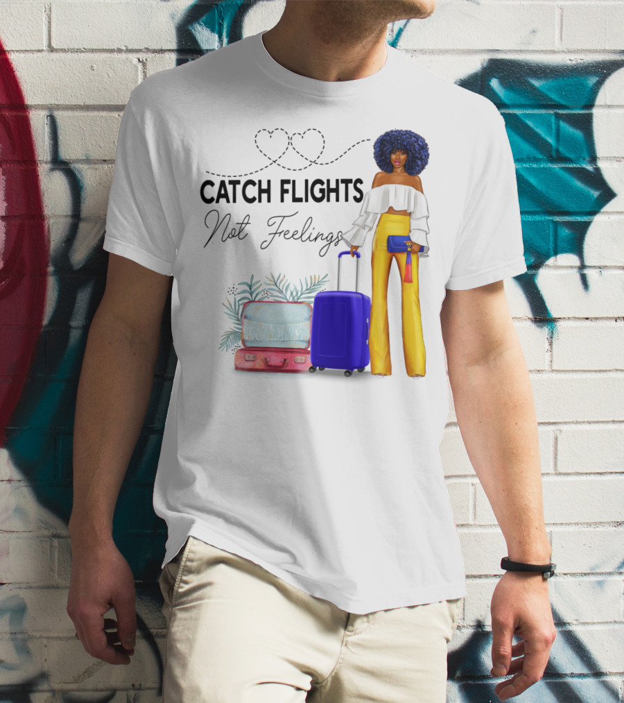 Black Woman Catch Flights Not Feelings Luggage Curls Yellow Pants Fashion T-Shirt