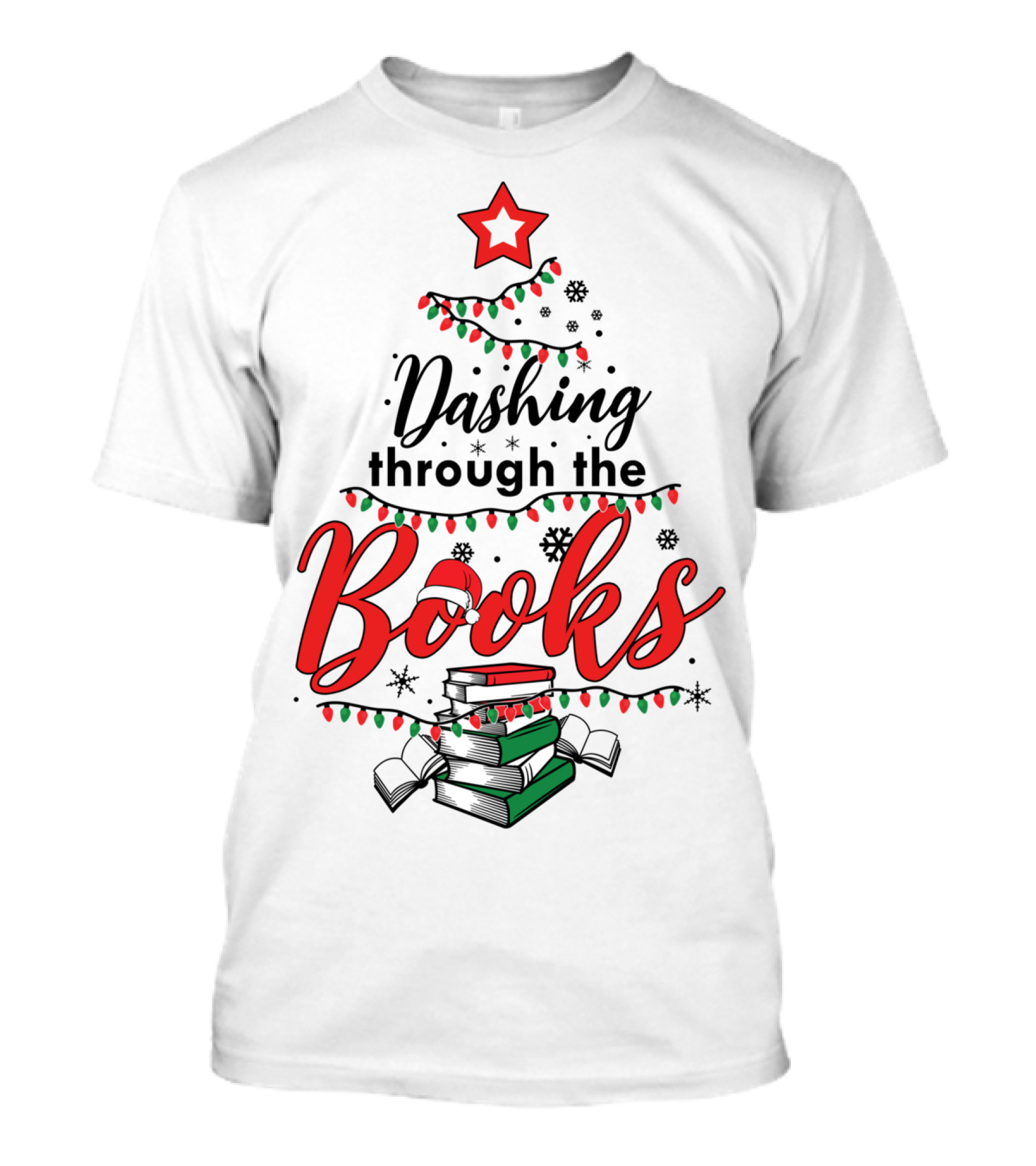 Dashing Through The Books Christmas Tree With Stack Of Books And Santa Hat T-Shirt