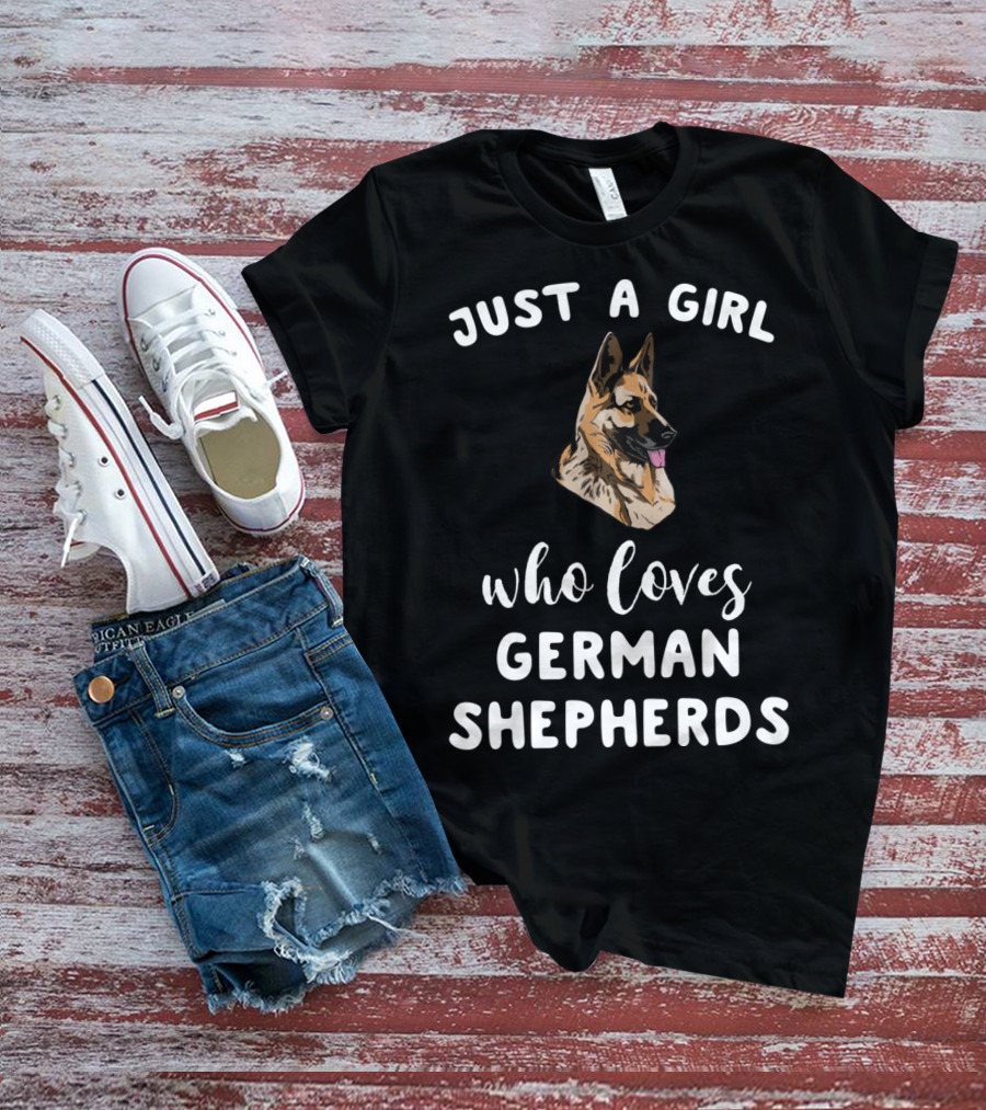 Just A Girl Who Loves German Shepherds T-Shirt