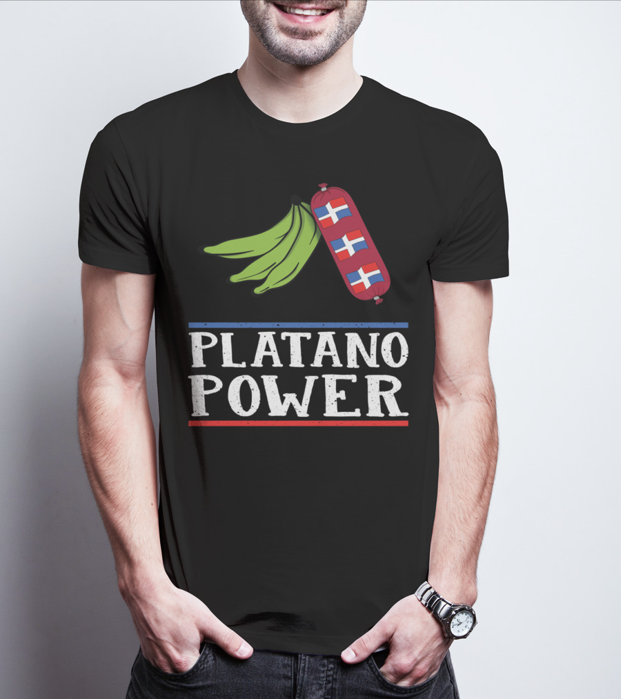 Platano Power Funny Dominican Pride Sausage And Flags T-Shirt