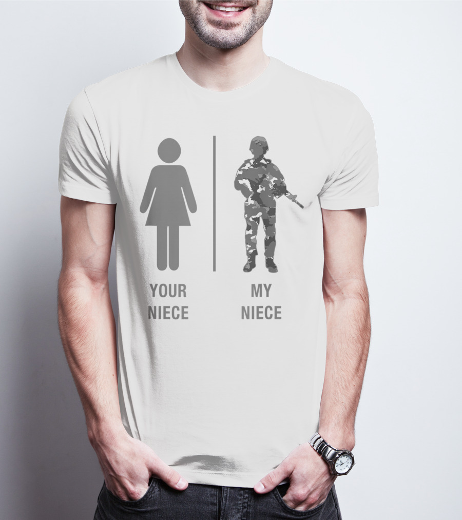 Your Niece My Niece Funny Soldier Military Niece Camouflage T-Shirt