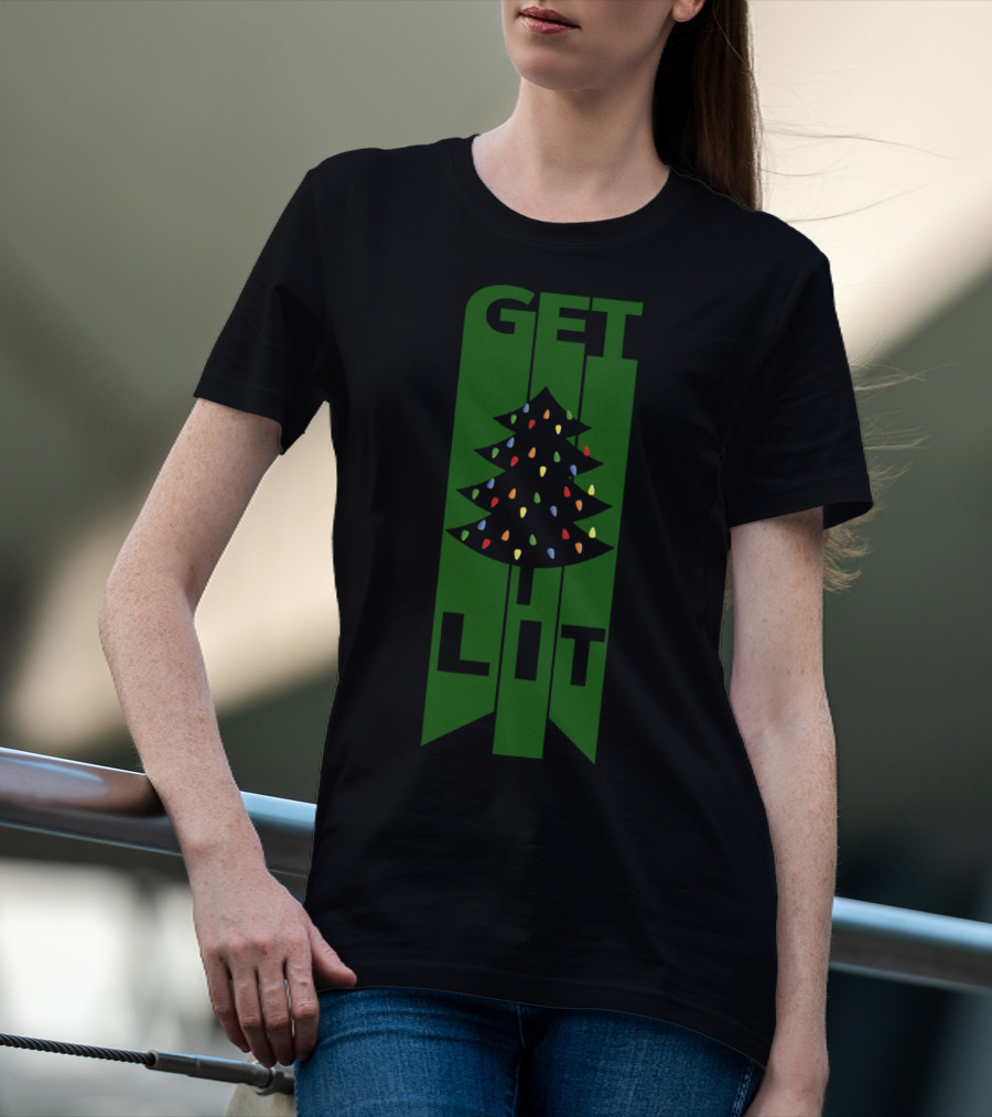 Get Lit Christmas Tree Lights T-Shirt