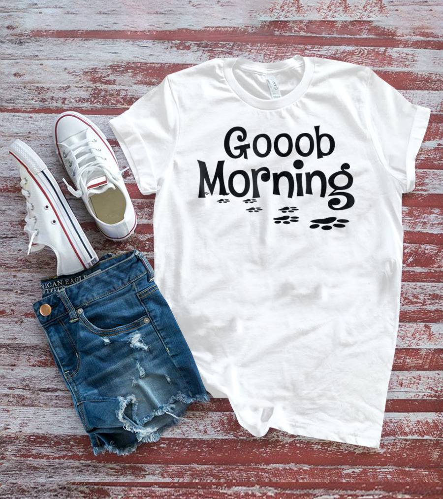 Gooob Morning Paw Prints T-Shirt