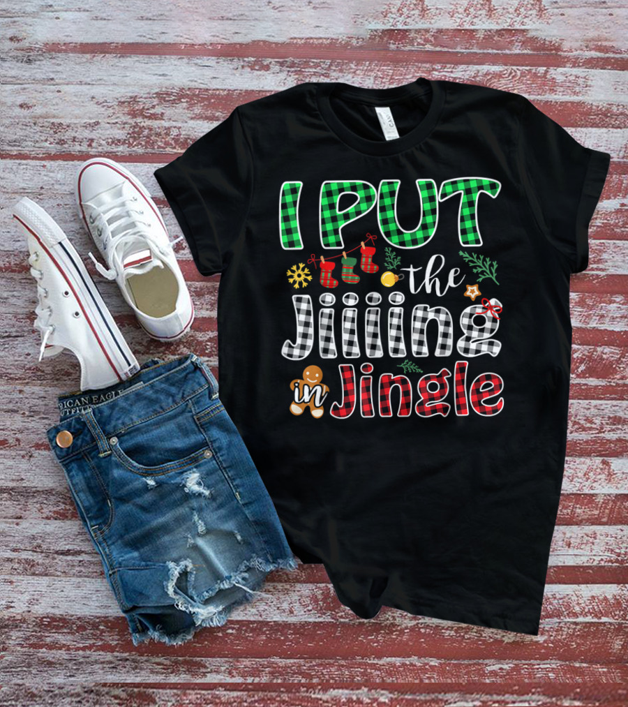 I Put The Jiiing In Jingle Christmas Buffalo Plaid Gingerbread Stockings Snowflake T-Shirt