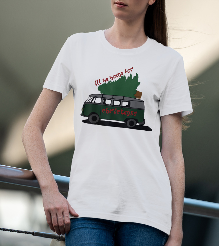 I'll Be Home For Christmas Van With Green Tree T-Shirt