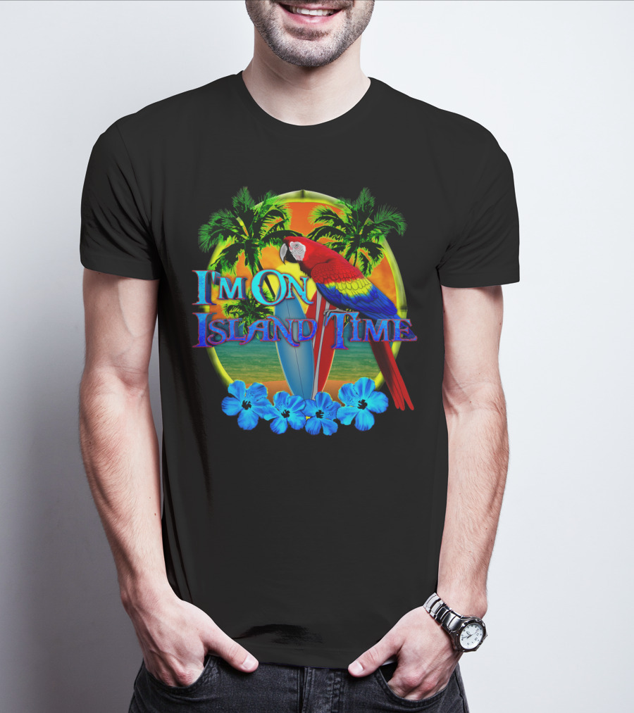I'm On Island Time Parrot With Surfboards And Palm Trees Tropical Beach T-Shirt