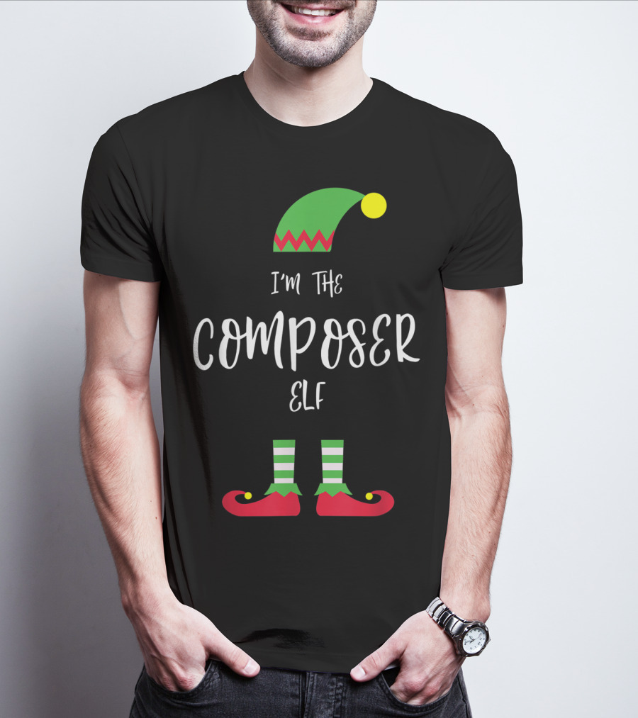 I'm The Composer Elf Christmas Humor T-Shirt