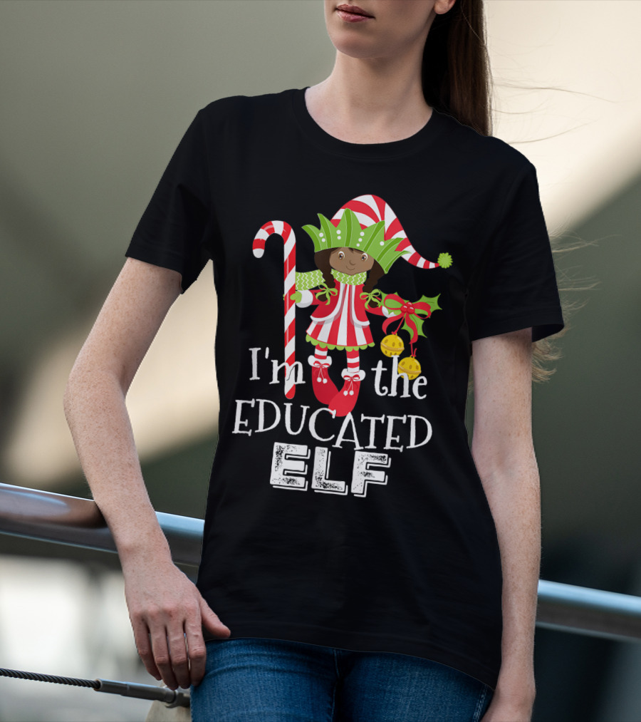 I'm The Educated Elf With Candy Cane And Gift Bow T-Shirt