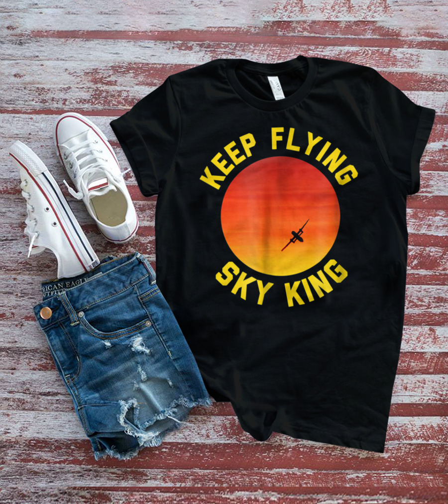 Keep Flying Sky King Aviation Pilot Airplane Sunset T-Shirt