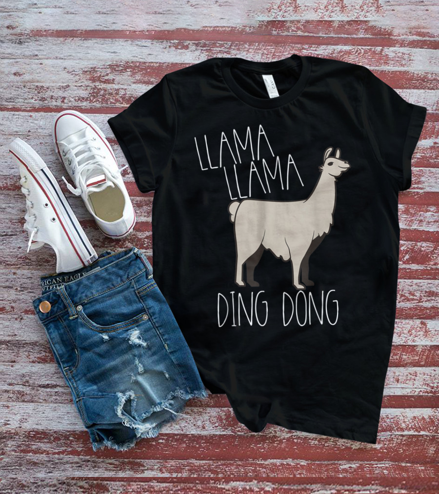 Llama Llama Ding Dong Funny Alpaca T-Shirt