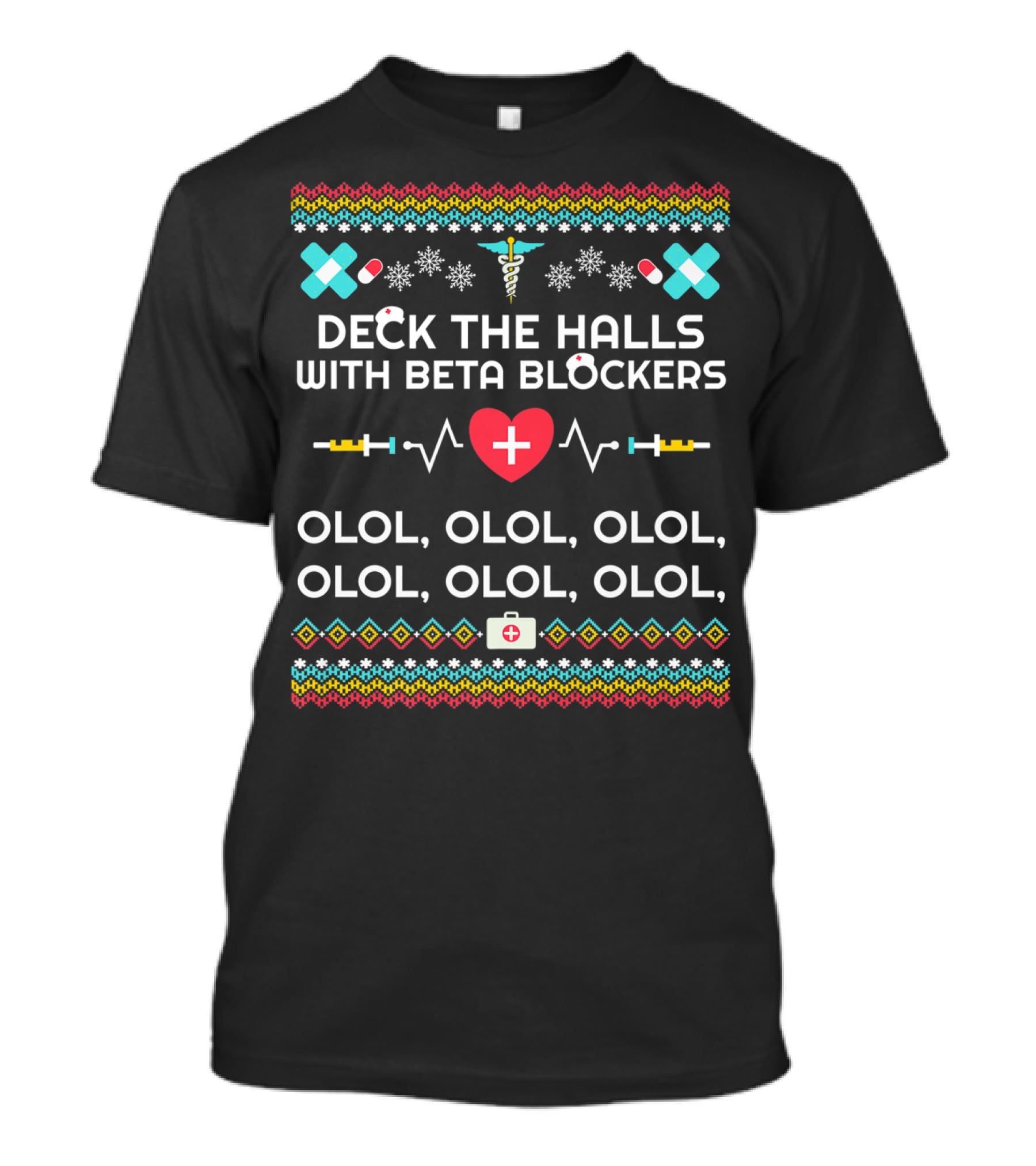 Deck The Halls With Beta Blockers Nurse Christmas Olol Heartbeat Snowflakes T-Shirt