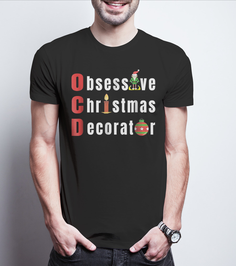 OCD Obsessive Christmas Decorator With Elf Hat Candle T-Shirt