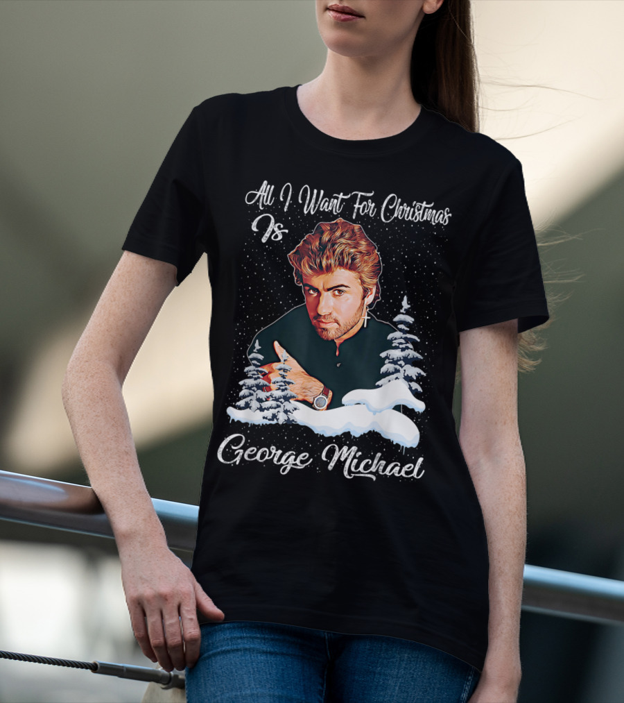 All I Want For Christmas Is George Michael Retro Love T-Shirt