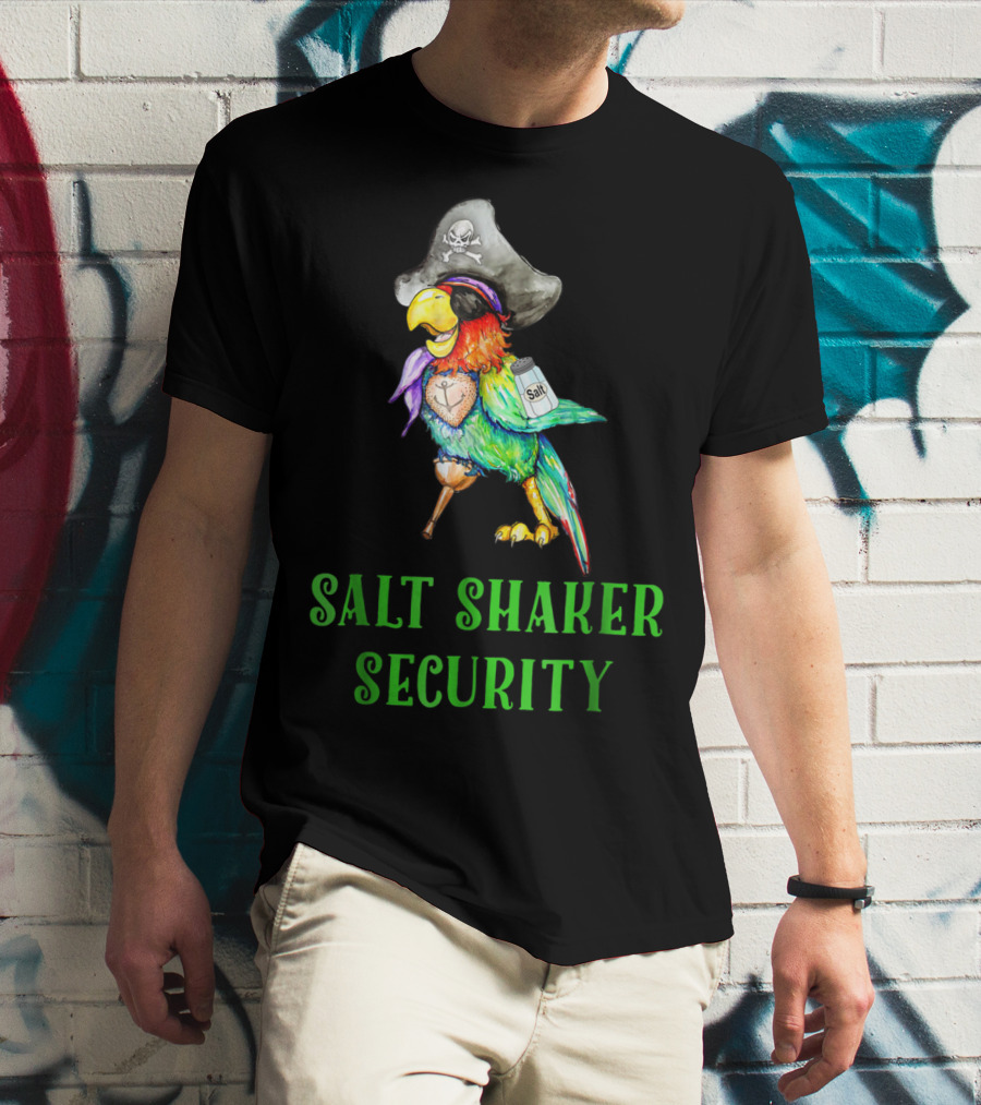 Salt Shaker Security Pirate Parrot With Skull Hat And Eye Patch T-Shirt