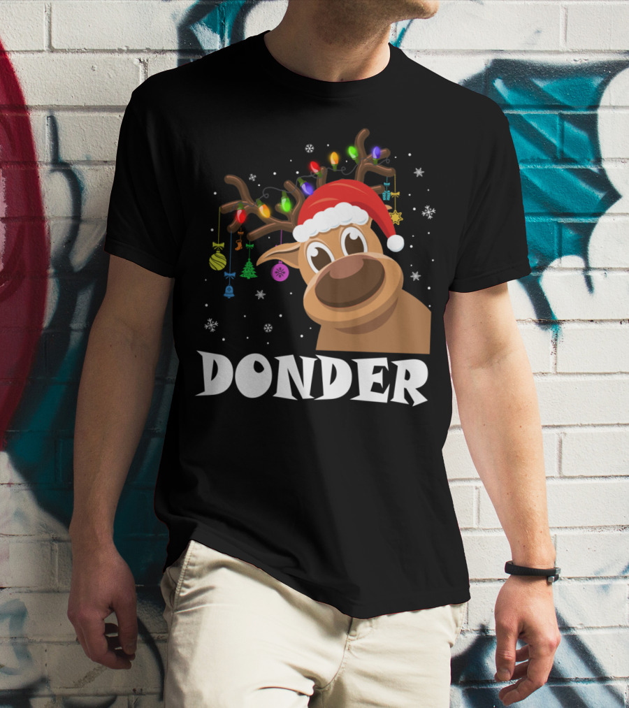 Santa Reindeer Donder Xmas Lights And Ornaments T-Shirt