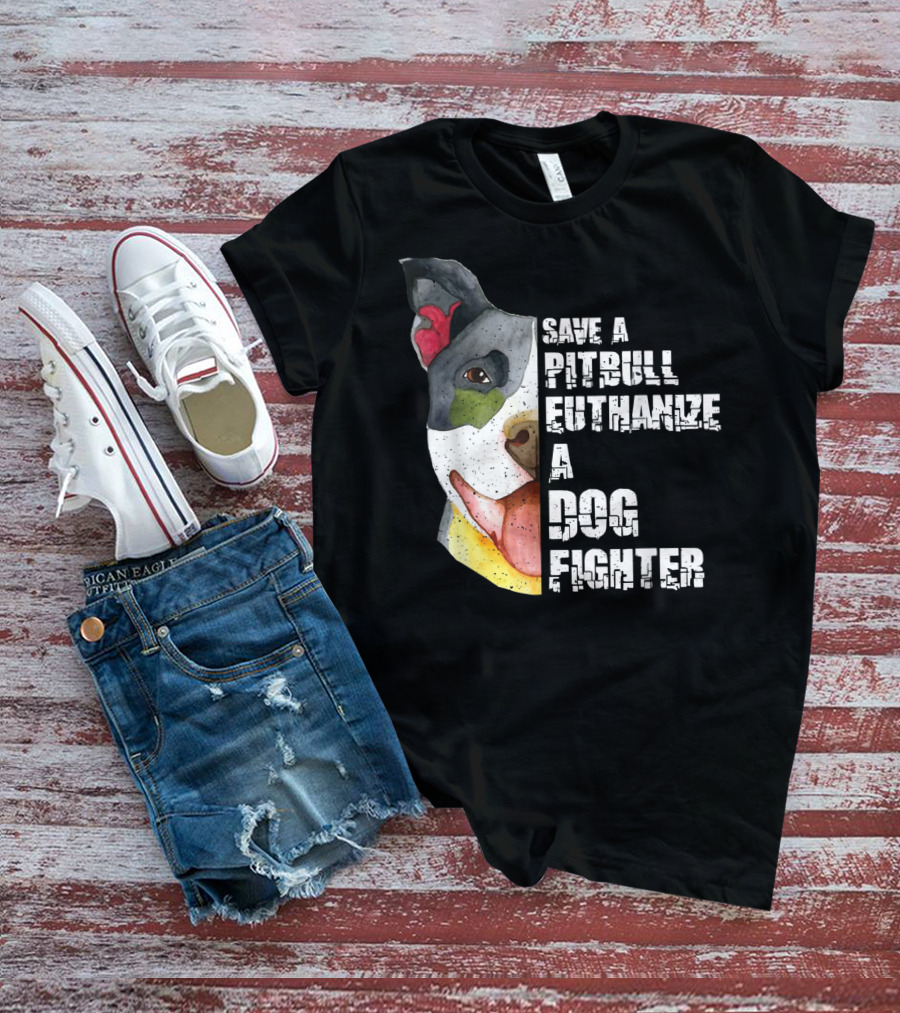 Save A Pitbull Euthanize A Dog Fighter Image With Illustrated Dog Face T-Shirt