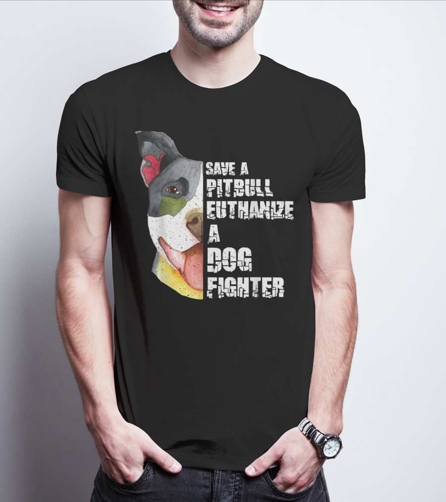 Save A Pitbull Euthanize A Dog Fighter Image With Illustrated Dog Face T-Shirt