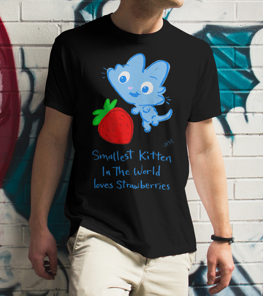 Smallest Kitten In The World Loves Strawberries T-Shirt