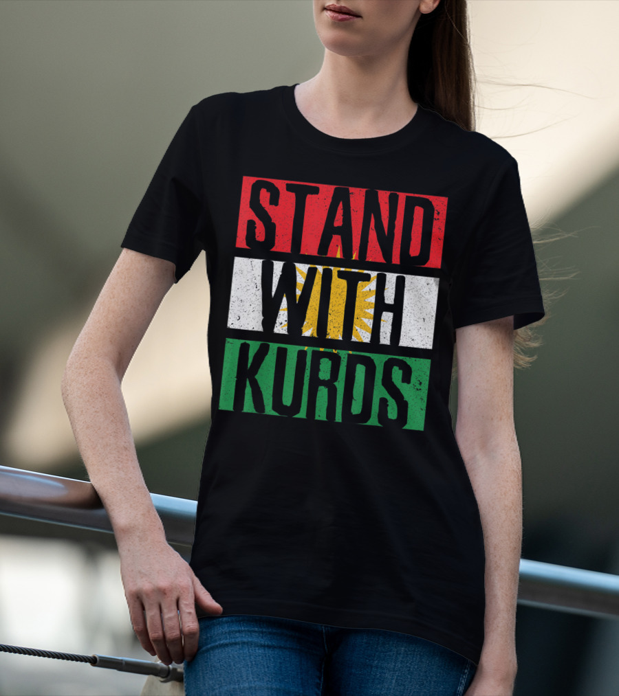 Stand With Kurds Free Kurdistan Kurdish Flag Colors T-Shirt