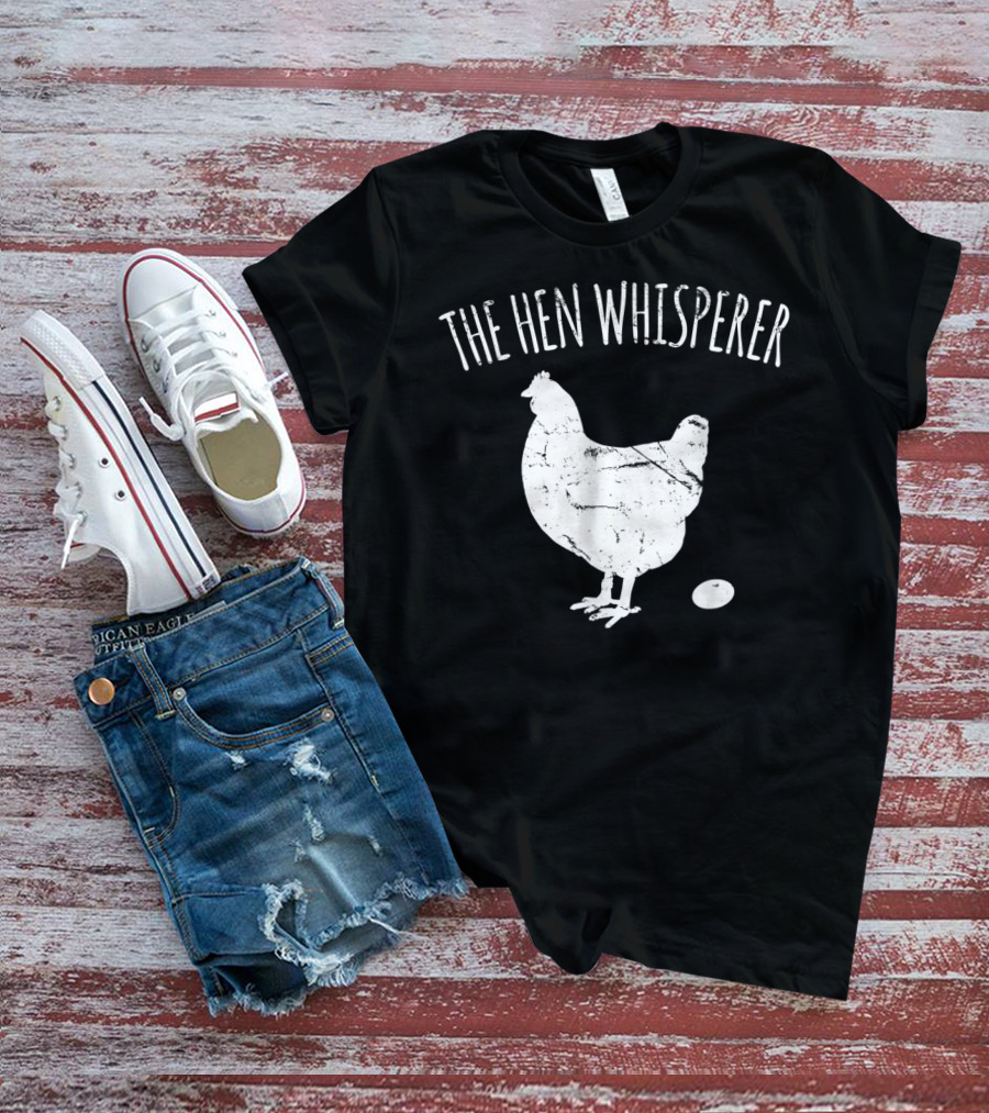 The Hen Whisperer Chicken Silhouette With Egg T-Shirt