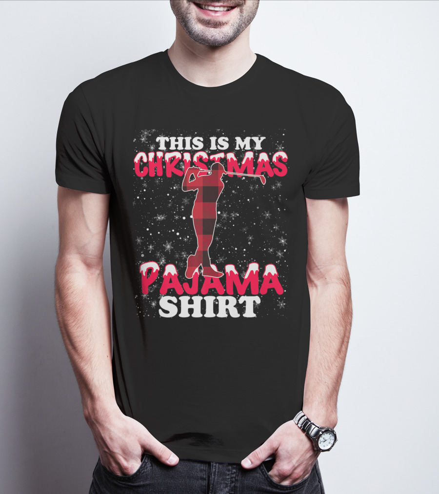 This Is My Christmas Pajama Shirt Golfing T-Shirt
