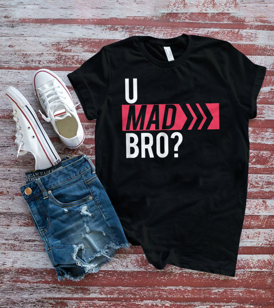 U Mad Bro Bold Red Arrows T-Shirt